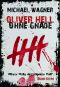 [Oliver Hell 13] • Ohne Gnade